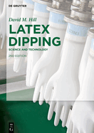 Latex Dipping: Science and Technology