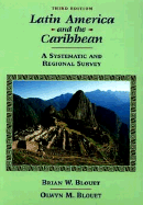 Latin America and the Caribbean - Blouet, Brian W, and Blouet, Olwyn M