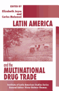 Latin America and the Multinational Drug Trade