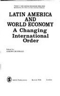Latin America and World Economy: A Changing International Order