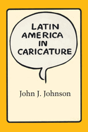 Latin America in Caricature