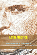 Latin America: The brave face of America