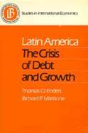 Latin America: The Crisis of Debt and Growth