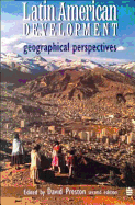 Latin American Development: Geographical Perspectives