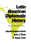 Latin American Diplomatic History: An Introduction