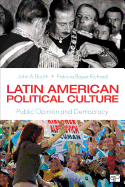 Latin American Political Culture: Public Opinion and Democracy