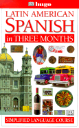 Latin American Spanish in Three Months