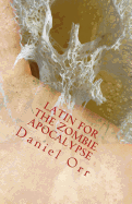 Latin for the Zombie Apocalypse