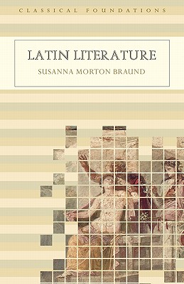 Latin Literature - Braund, Susanna Morton