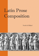 Latin Prose Composition: For Schools
