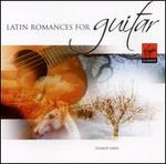 Latin Romances for Guitar [Virgin Classics]
