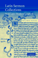 Latin Sermon Collections from Later Medieval England: Orthodox Preaching in the Age of Wyclif