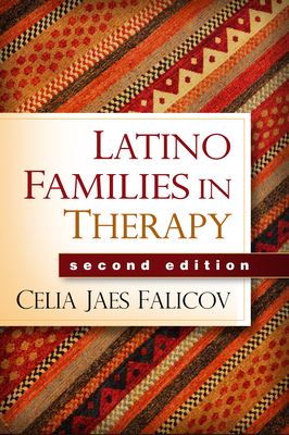 Latino Families in Therapy - Falicov, Celia Jaes