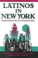 Latinos in New York: Communities in Transition