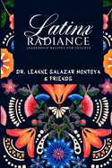 Latinx Radiance: Recipes for Leadership