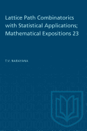 Lattice Path Combinatorics with Statistical Applications; Mathematical Expositions 23