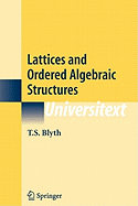 Lattices and Ordered Algebraic Structures