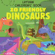 Latvian Children's Book: 20 Friendly Dinosaurs