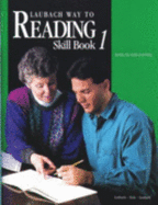 Laubach Way to Reading Skill Book 1: Sounds and Names of Letters - Laubach, Frank C