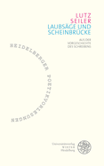 Laubsage Und Scheinbrucke: Aus Der Vorgeschichte Des Schreibens