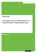 Laufzeitmessung von RFID-Signalen zur ortsauflsenden Objektlokalisierung