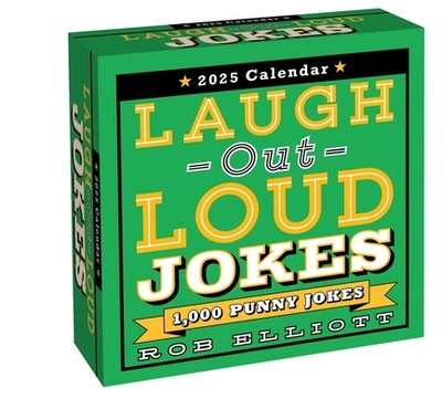 Laugh-Out-Loud Jokes 2025 Day-to-Day Calendar: 1, 000 Punny Jokes - Elliott, Rob