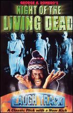 Laugh Track: Night of the Living Dead
