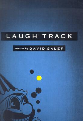 Laugh Track - Galef, David