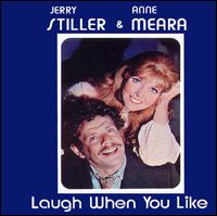 Laugh When You Like - Jerry Stiller & Anne Meara