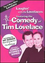 Laughin' With the Lovelaces - Featuring the Comedy of Tim Lovelace