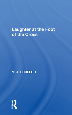 Laughter at the Foot of the Cross - Screech, M a