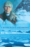 Launcelot Fleming: A Portrait