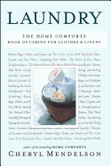 Laundry: The Home Comforts Book of Caring for Clothes and Linens