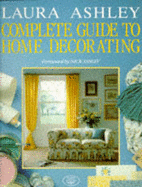 "Laura Ashley" Complete Guide to Home Decorating - Evans, Deborah, and etc.