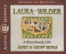 Laura Ingalls Wilder: A Storybook Life (Audiobook)