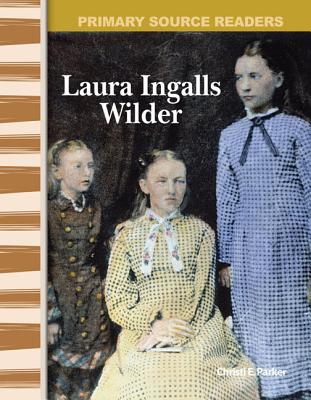 Laura Ingalls Wilder - Parker, Christi E