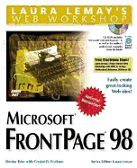 Laura Lemay's Web Workshop: Microsoft FrontPage 98