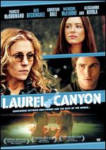Laurel Canyon - Lisa Cholodenko