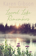 Laurel Lake Remembers