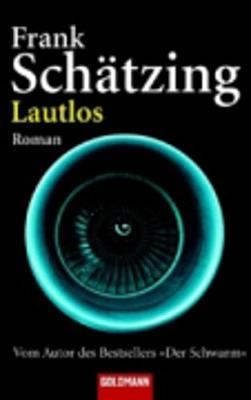 Lautlos - Schatzing, Frank