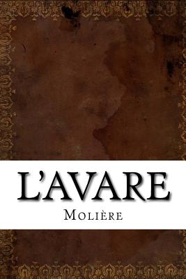 L'Avare - Moliere