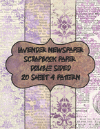 lavender newspaper scrapbook paper double sided 20 sheet 4 pattern: decorative textured scrapbooking paper for decoupage - patterned vintage pad for card making embellishments 8.5x11 & collage