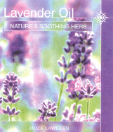 Lavender Oil - Lawless, Julia
