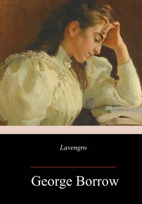 Lavengro - Borrow, George