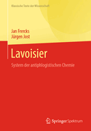 Lavoisier: System der antiphlogistischen Chemie