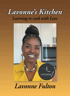 Lavonne's Kitchen: Learning to Cook with Love