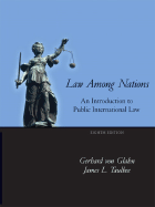 Law Among Nations: An Introduction to Public International Law
