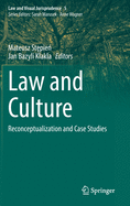 Law and Culture: Reconceptualization and Case Studies