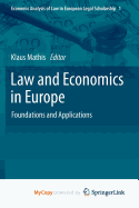 Law and Economics in Europe: Foundations and Applications