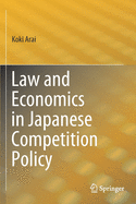 Law and Economics in Japanese Competition Policy